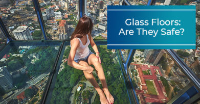 Glass Floors: Are They Safe