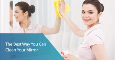 Easy ways to clean your mirror